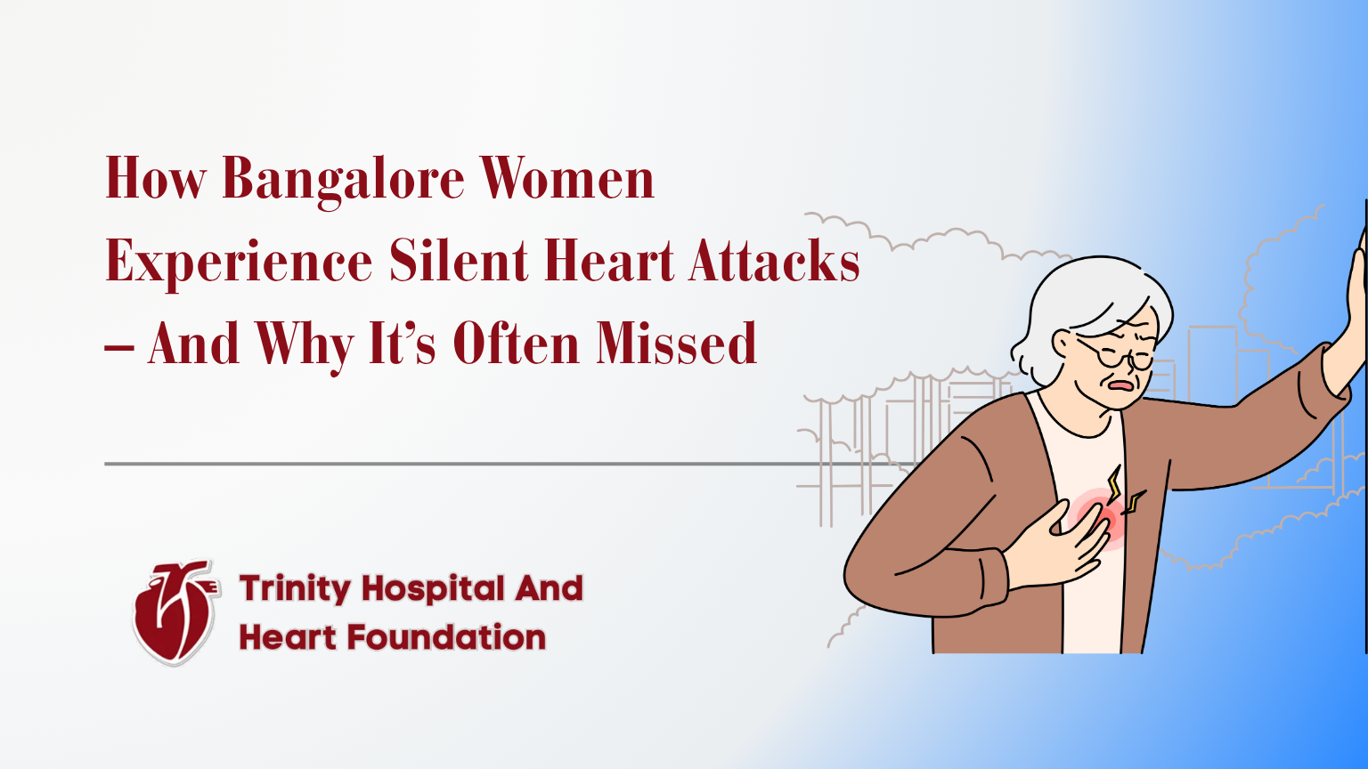 How Bangalore Women Experience Silent Heart Attacks – And Why It’s Often Missed